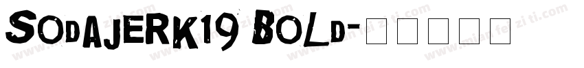 SodaJerk19 Bold字体转换